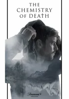  Химия смерти смотреть онлайн сериал 1 сезон 